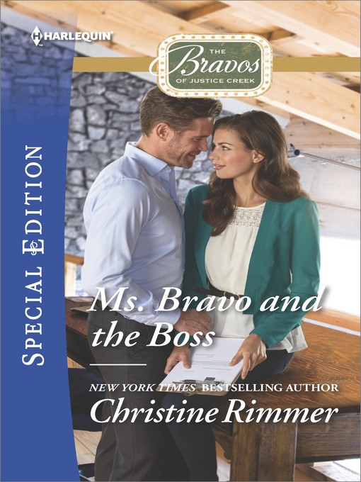 Title details for Ms. Bravo and the Boss by Christine Rimmer - Wait list